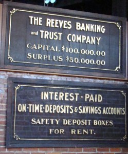 Reeves Banking and Trust Company was organized when local banks refused to loan money to Reeves.