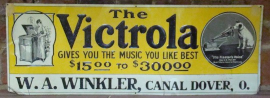 This old Victrola sign advertised the business of Wnkler in Canal Dover.